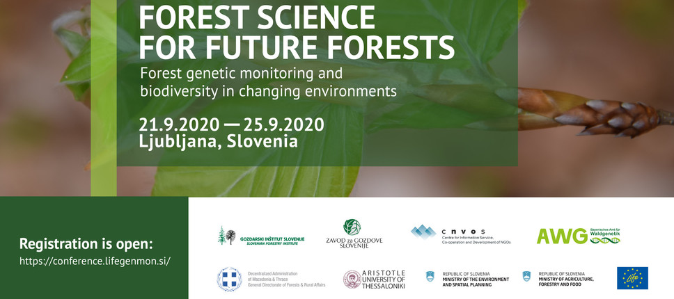 Zaključna konferenca projekta LIFEGENMON “Forest Science for Future Forests: Forest genetic monitoring and biodiversity in changing environments”