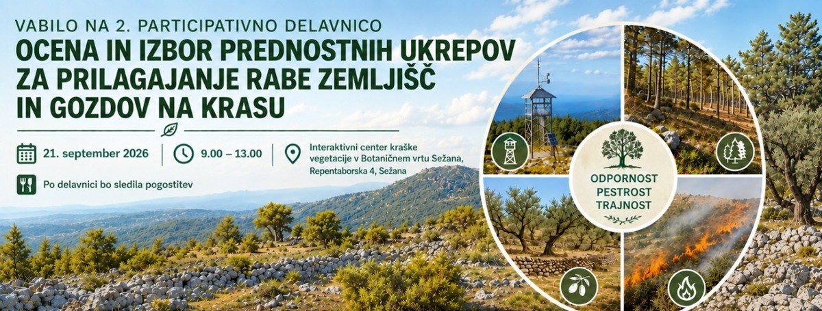Ocena in izbor prednostnih ukrepov za prilagajanje rabe zemljišč in gozdov na Krasu