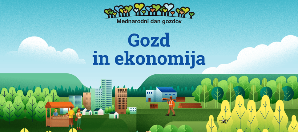  Gozd in ekonomija: Mednarodni dan gozdov 2026