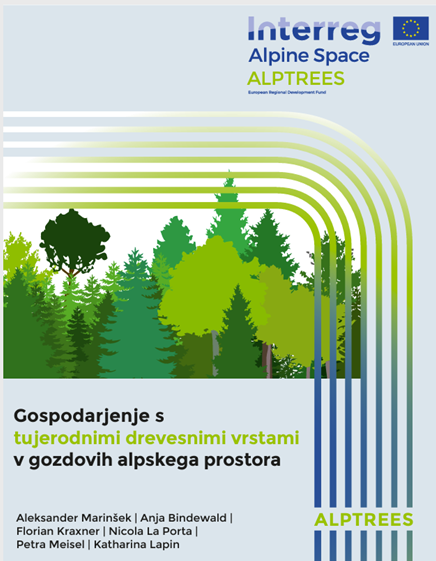 Gospodarjenje s tujerodnimi drevesnimi vrstami v gozdovih alpskega prostora